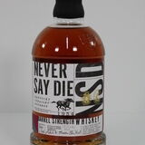 Never Say Die - Barrel Strength Whiskey - Barrel No. 2 Thumbnail